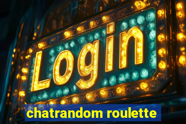 chatrandom roulette